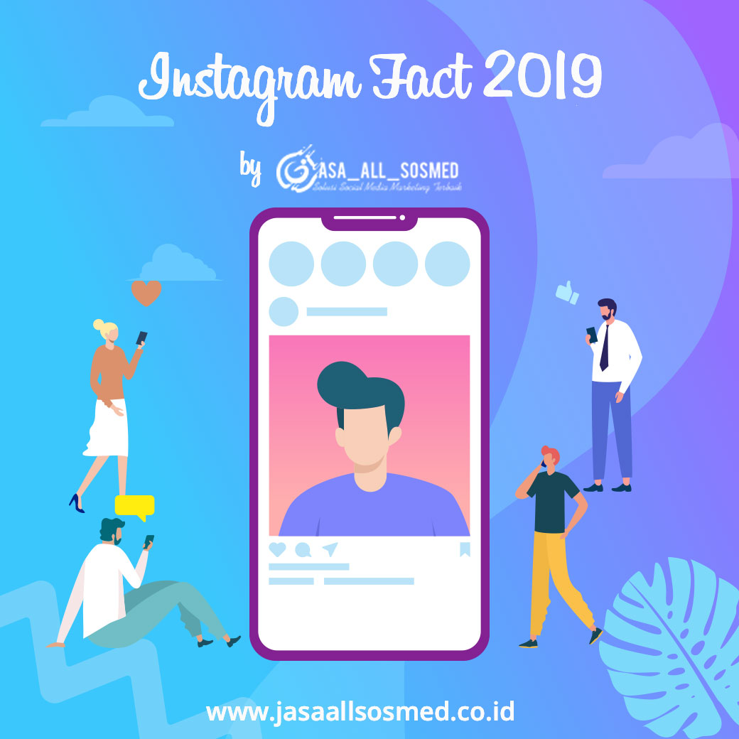 Fakta Instagram terbaru tahun 2019